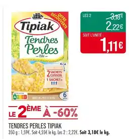 Match TIPIAK Tendres Perles - Blé offre