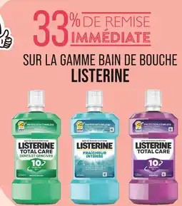 Match LISTERINE 33% DE REMISE IMMÉDIATE SUR LA GAMME BAIN DE BOUCHE LISTERINE offre
