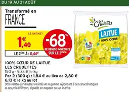 Intermarché LES CRUDETTES 100% CŒUR DE LAITUE offre