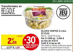 Intermarché ST ÉLOI Olives vertes à l'ail offre
