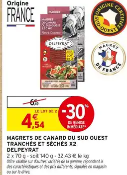 Intermarché DELPEYRAT Magrets de canard du sud ouest tranchés et séchés x2 offre