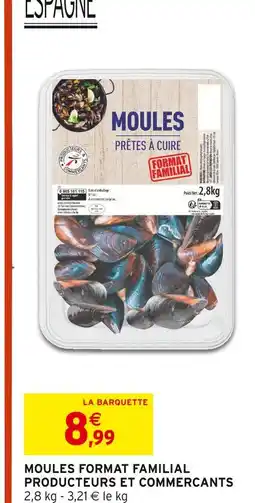 Intermarché PRODUCTEURS ET COMMERCANTS Moules prêtes à cuire offre
