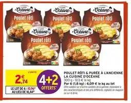Intermarché La Cuisine d'Océane Poulet rôti & purée à l'ancienne offre