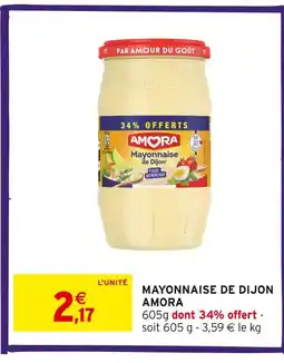 Intermarché AMORA Mayonnaise de Dijon offre
