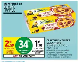 Intermarché LA LAITIÈRE Clafoutis cerises offre