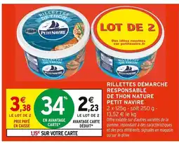 Intermarché Petit Navire Rillettes démarche responsable de thon nature offre