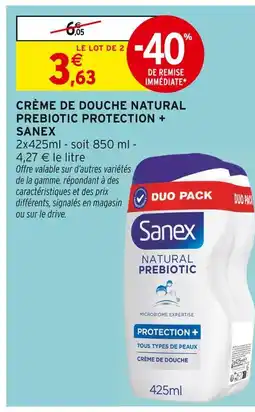 Intermarché Sanex Crème de douche Natural Prebiotic Protection + offre