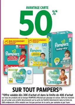 Intermarché PAMPERS 50% avantage carte sur tout pampers offre