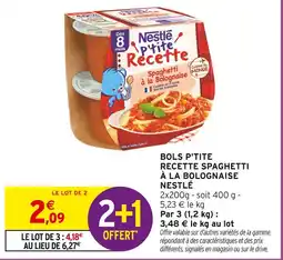 Intermarché Nestlé Bols P'tite Recette Spaghetti à la Bolognaise offre