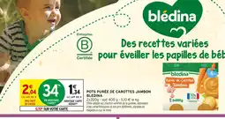 Intermarché Blédina Pots purée de carottes jambon offre