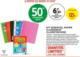 Intermarché CLAIREFONTAINE Kit essentiel papier classement offre