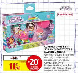 Intermarché Gabby's Dollhouse Coffret gabby et ses amis gabby et la maison magique offre