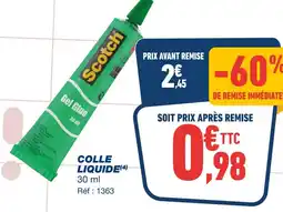 Bureau Vallée SCOTCH Colle liquide offre