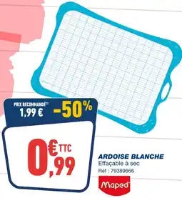 Bureau Vallée MAPED Ardoise blanche offre