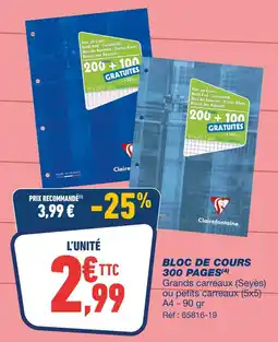 Bureau Vallée CLAIREFONTAINE Bloc de cours offre