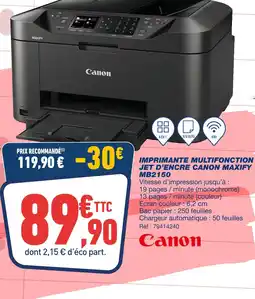 Bureau Vallée CANON IMPRIMANTE MULTIFONCTION JET D’ENCRE MAXIFY MB2150 offre