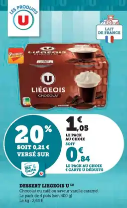 Super U Dessert liegeois u offre