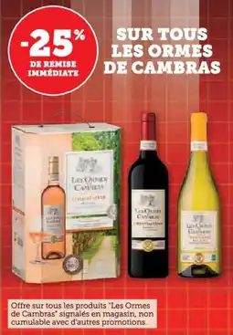 Super U Sur tous les ormes de cambras offre