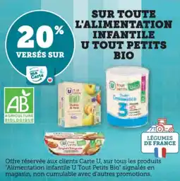 Super U Sur toute l'alimentation infantile u tout petits bio offre