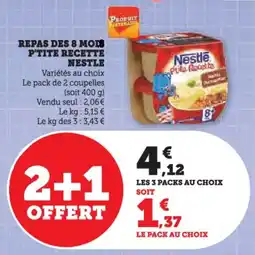 Super U Repas des 8 mois p'tite recette nestle offre
