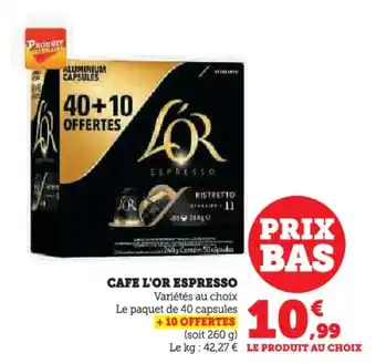 Super U Cafe l'or espresso offre