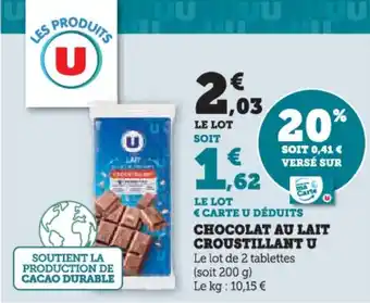 Super U Chocolat au lait croustillant u offre