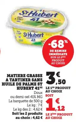 Super U Matiere grasse a tartiner sans huile de palme st hubert 41 offre