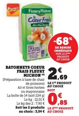 Super U Batonnets coeur frais fleury michon offre