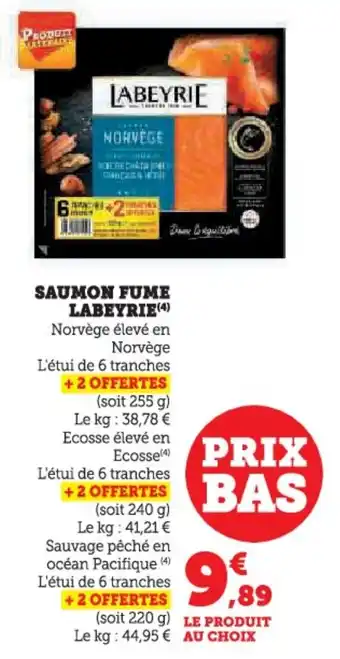Super U Saumon fume labeyrie offre