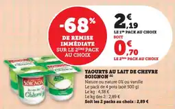 Super U Yaourts au lait de chevre soignon offre