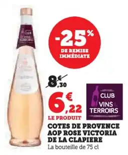 Super U Cotes de provence aop rose victoria de la clapiere offre