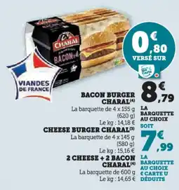 Super U Bacon burger charal offre