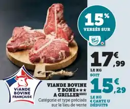 Super U Viande bovine t bone a griller offre