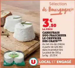 Super U Cabrifrais duo fraicheur le chevrier des crays offre