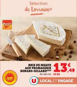 Super U Brie de meaux aop fromagerie renard-gillard offre