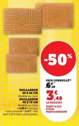 Super U Paillasson offre