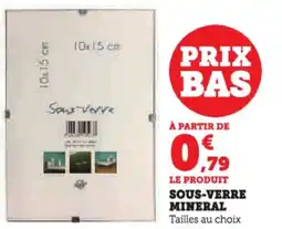 Super U Sous-verre mineral offre