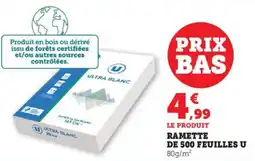 Bi1 U Ramette de 500 feuilles offre