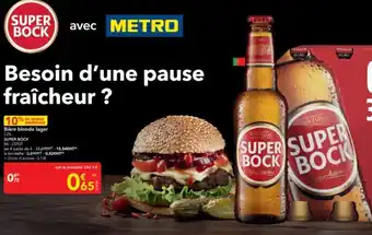 METRO SUPER BOCK Bière blonde lager offre