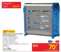 METRO Metro - destructeur d'insectes fx201 offre