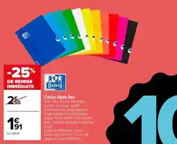 Carrefour Cahier open flex offre