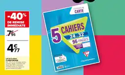 Carrefour CLAIREFONTAINE Lot de 5 cahiers offre