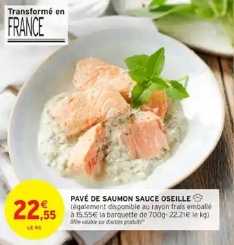 Intermarché Contact Pavé de saumon sauce oseille offre
