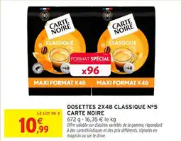Intermarché Contact Dosettes 2x48 classique n°5 carte noire offre