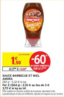 Intermarché Contact Sauce barbecue et miel amora offre