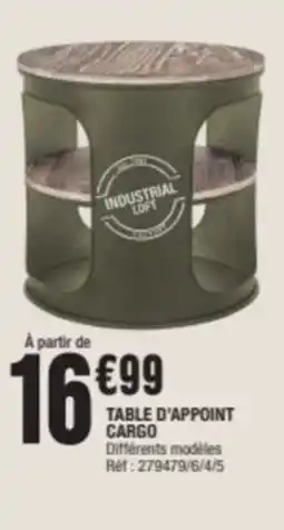 La Foir'Fouille Table d'appoint cargo offre