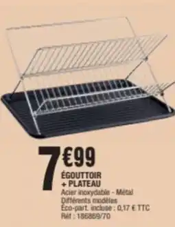 La Foir'Fouille Égouttoir +plateau offre