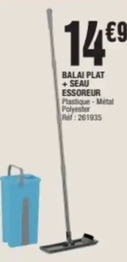 La Foir'Fouille Balai plat +seau essoreur offre