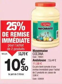 Promocash COLONA Mayonnaise offre