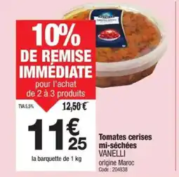 Promocash VANELLI Tomates cerises mi-séchées offre